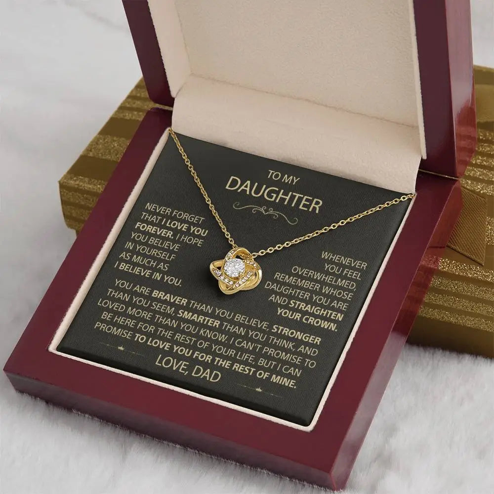 To my Daughter - Never forget that I love you Dad